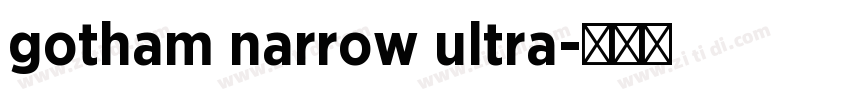 gotham narrow ultra字体转换